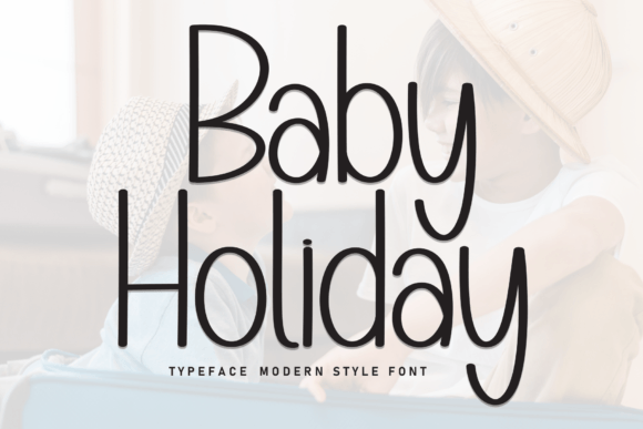 Baby Holiday: A Sweet Handwritten Typeface for Playful Branding