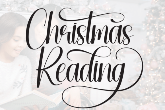 Christmas Reading: The Elegant Script Font for Holiday Crafts