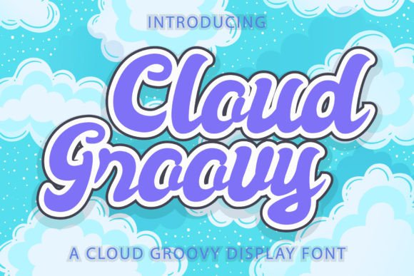 Cloud Groovy: A Vintage-Style Display Font for Creative Projects