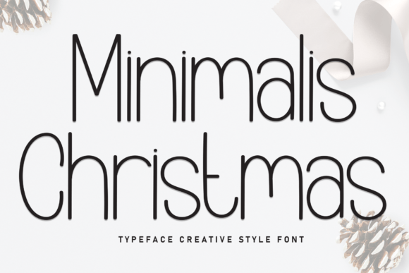 Minimalis Christmas: The Perfect Typeface for Festive Brand Identity