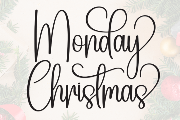 Monday Christmas: The Elegant Typeface for Campaign Success