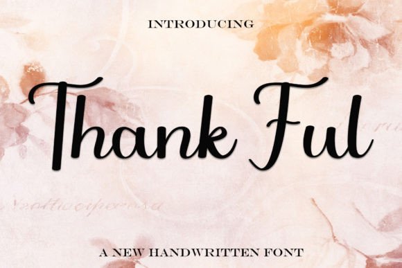 Thank Ful: The Elegant Handwritten Font for Your Craft Projects