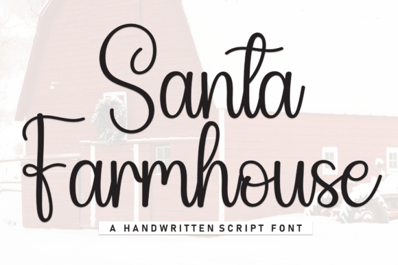 Why Santa Farmhouse Is the Perfect Handwritten Font for Modern Web Design